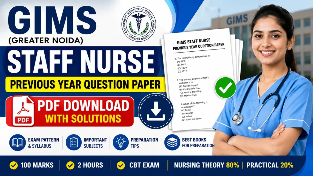 GIMS Staff Nurse Previous Year Question Paper