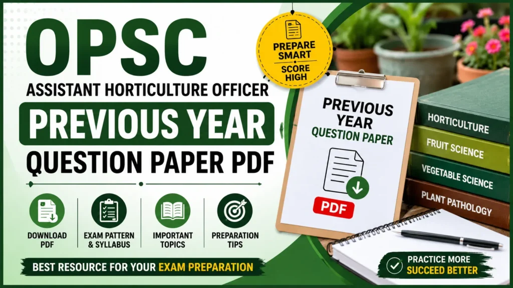 OPSC Assistant Horticulture Officer Previous Year Question Paper