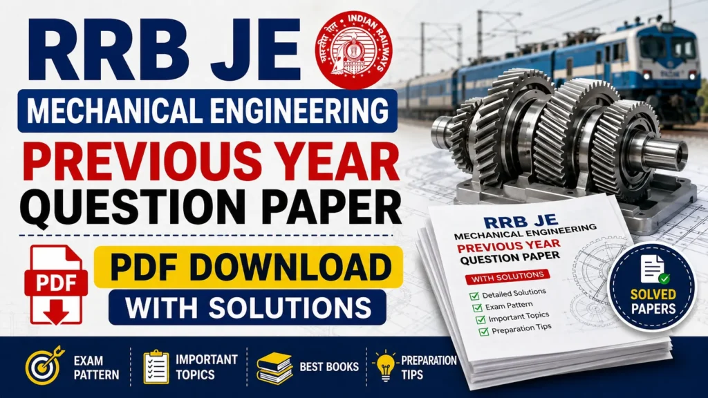 RRB JE Mechanical Engineering Previous Year Question Paper