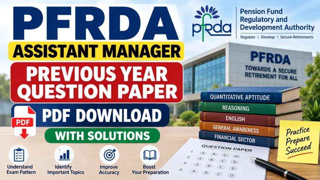 PFRDA Assistant Manager Previous Year Question Paper