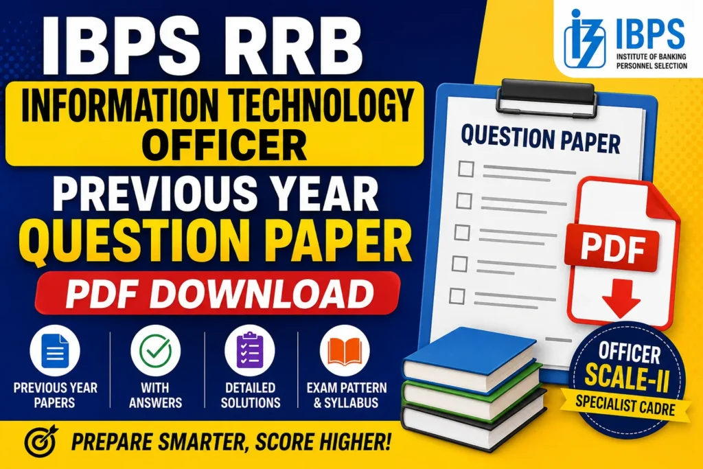 IBPS RRB Information Technology Officer Previous Year Question Paper – PDF Download