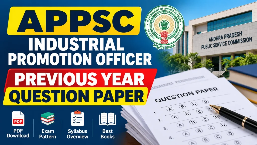 APPSC Industrial Promotion Officer Previous Year Question Paper