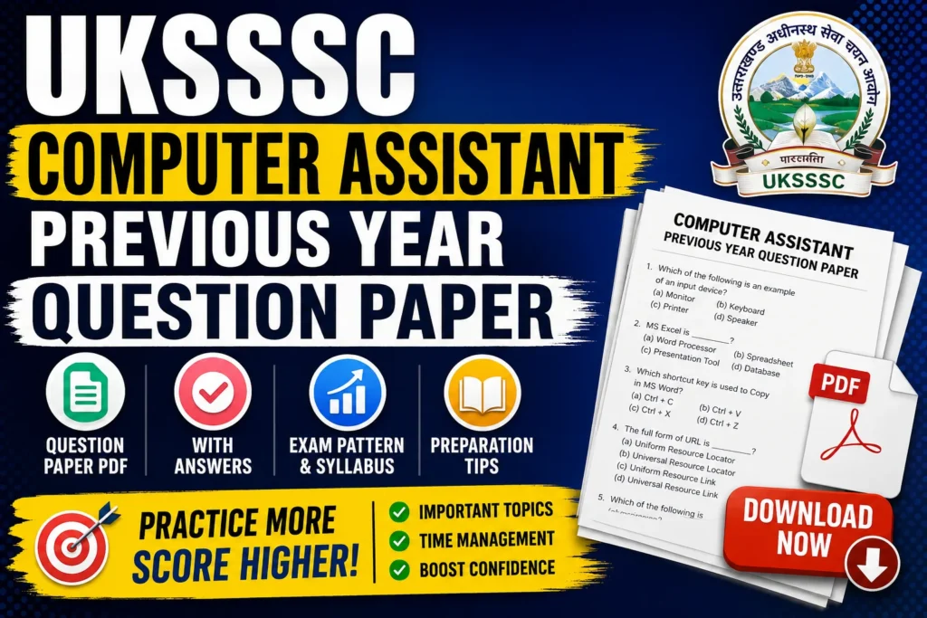 UKSSSC Computer Assistant Previous Year Question Paper