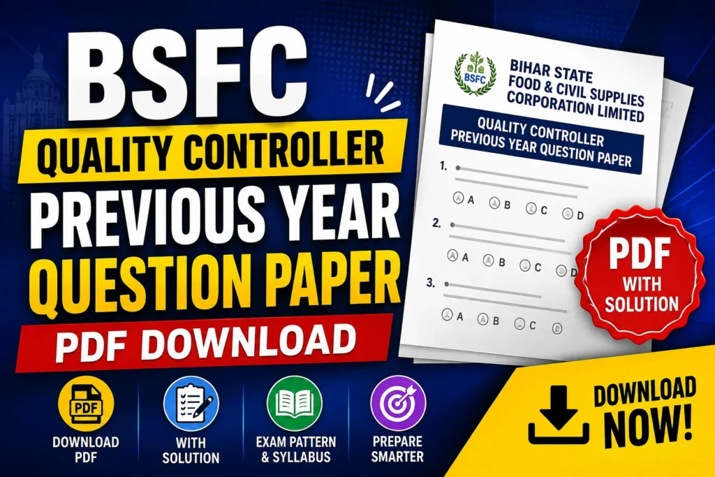 BSFC Quality Controller Previous Year Question Paper – Download PDF