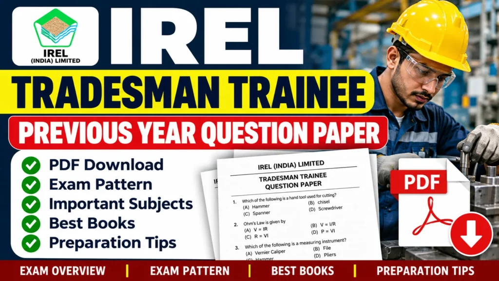 IREL Tradesman Trainee Previous Year Question Paper – PDF Download